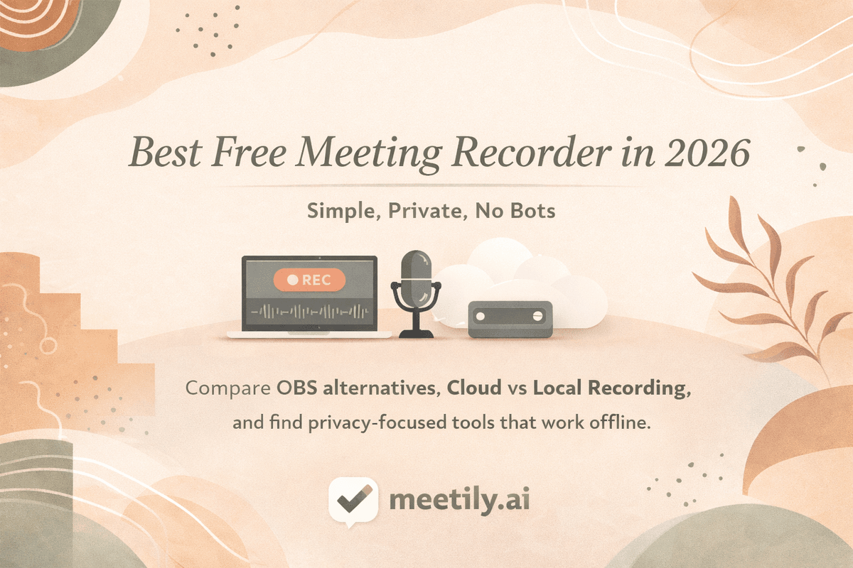 Comparação dos melhores gravadores de reuniões grátis 2026 - simples, privado, offline